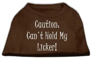 Can't Hold My Licker Screen Print Shirts Brown XS (8)