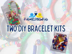 Kids Helping Kids: DIY Kit Donation