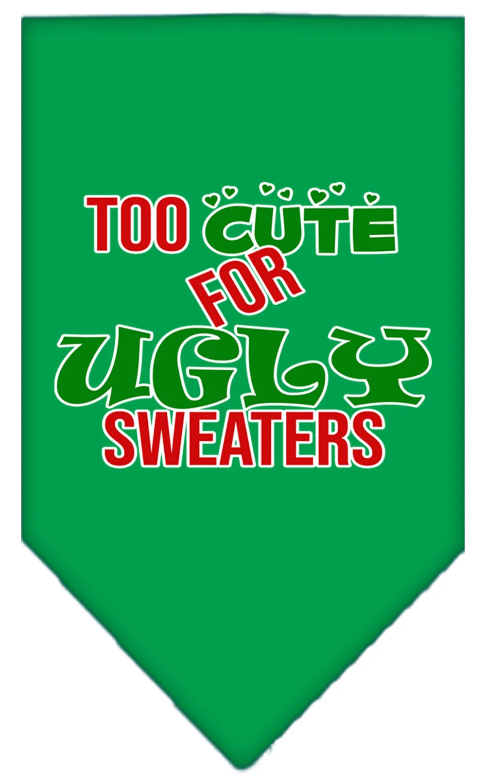 Too Cute For Ugly Sweaters Screen Print Bandana Emerald Green Small